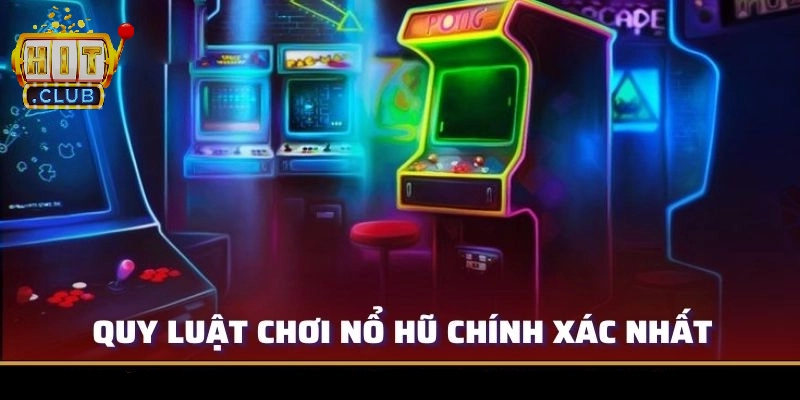 Giới thiệu về quy luật nổ hũ tại thương hiệu Hitclub